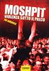 Moshpit. Violenza sotto il palco