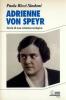 Adrienne von Speyr (1902-1967). Storia di una esistenza teologica