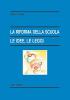 La riforma della scuola. Le idee, le leggi