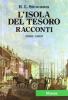 Tutte le opere. L'isola del tesoro-Racconti (1883-1893)