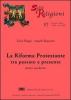 La riforma protestante vol.1