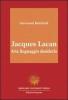 Jacques Lacan. Arte, linguaggio, desiderio