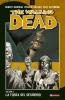 La forza del desiderio. The walking dead vol.4