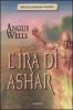 L' ira di Ashar. Trilogia dei reami vol.1