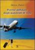 Perch� diffidare degli assistenti di volo