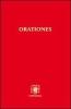 Orationes. Testo latino. Traduzione italiana a fronte
