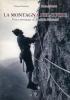 La montagna nel cuore. Vita e avventure di Annibale Simonetti