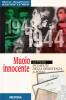 Muoio innocente. Lettere ai caduti della Resistenza a Roma