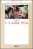 Il fu Mattia Pascal