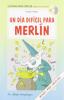 Un dia dificil para Merlin. Con audiolibro. CD Audio