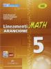 Lineamenti.math arancione. Ediz. riforma. Con espansione online. Per le Scuole superiori vol.5