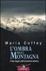 L' ombra della montagna