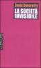 La societ� invisibile