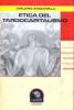 Etica del tardo-capitalismo