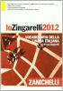 Lo Zingarelli 2012. Vocabolario della lingua italiana. Con aggiornamento online
