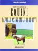 Zootecnica applicata. Equini, cavalli, asini, muli, bardotti