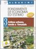 Fondamenti di economia ed estimo. Per gli Ist. Tecnici per geometri vol.3