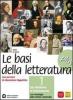 Basi della letteratura plus. Materiali per il docente. Per le Scuole superiori vol.2