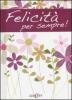 Felicit� per sempre!