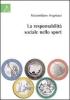 La responsabilit� sociale nello sport