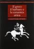 Il greco e il barbaro vol.1