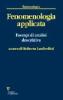 Fenomenologia applicata. Esempi di analisi descrittiva