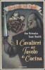 I cavalieri del tavolo di cucina