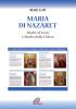 Maria di Nazaret. Madre di Ges� e Madre della Chiesa