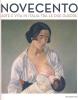 Novecento. Arte e vita in Italia tra le due guerre. Catalogo della mostra (Forl�, 2 febbraio-16 giugno 2013)