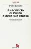 Il sacrificio di Cristo e della sua Chiesa. Rassegna e riflessioni su posizioni recenti