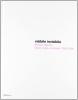 Visibile-invisibile. Opere, video e ambienti 1995-2008. Ediz. italiana e inglese