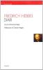 Diari. Una nuova proposta di Claudio Magris: il drammaturgo tedesco Friedrich Hebbel nella rivelazione dei diari