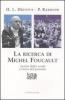 La ricerca di Michael Foucault. Analisi della verit� e storia del presente