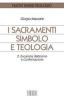 I sacramenti simbolo e teologia vol.2