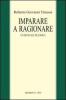 Imparare a ragionare. Un manuale di logica