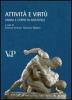 Attivit� e virt�. Anima e corpo in Aristotele