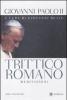 Trittico Romano. Meditazioni. Testo polacco a fronte. Con DVD