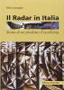 Il radar in Italia. Storia di un prodotto d'eccellenza