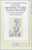 Citt�, architetture, maestranze tra tarda antichit� ed et� moderna