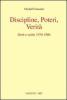 Discipline, poteri, verit�. Detti e scritti (1970-1984)