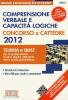 Comprensione verbale e capacit� logiche. Concorso a Cattedre 2012. Teoria e quiz... Con espansione online