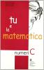Tu e la matematica. Numeri C. Per la Scuola media