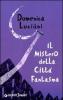 Il mistero della citt� fantasma