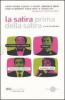 La satira prima della satira. Quando la tv faceva ridere. Con DVD