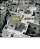 Basilico. Bari 0607. Catalogo della mostra (Bari, 13 ottobre 2007-2 marzo 2008)