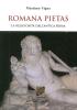 Romana pietas. La religiosit� dell'antica Roma