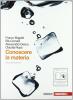 Conoscere la materia. Con espansione online. Per gli Ist. tecnici