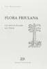 Flora friulana con speciale riguardo alla Carnia (rist. anast. 1905-06)