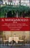 Il Mangiarozzo 2010. 1000 e pi� osterie e trattorie dove mangiare almeno una volta nella vita