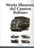 Storia illustrata del camion italiano. Ediz. italiana e inglese